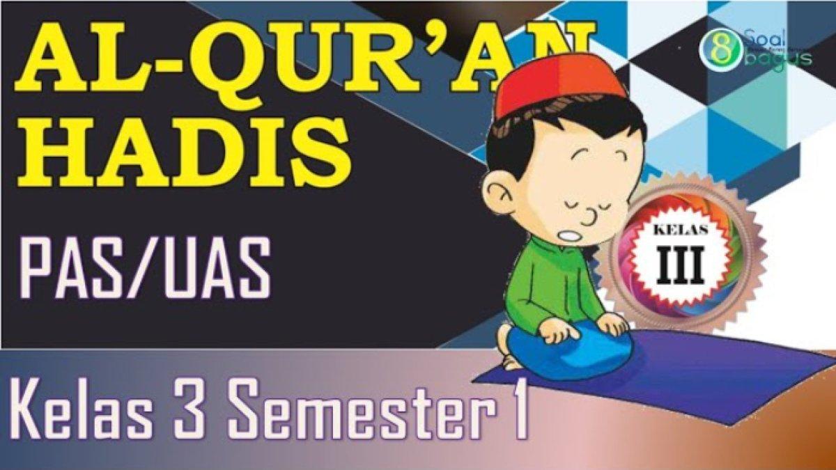 Membangun Fondasi Keimanan Soal dan Kunci Jawaban Al-Qur an Kelas 3 SD Membangun Fondasi Keimanan Soal dan Kunci Jawaban Al-Qur an Kelas 3 SD