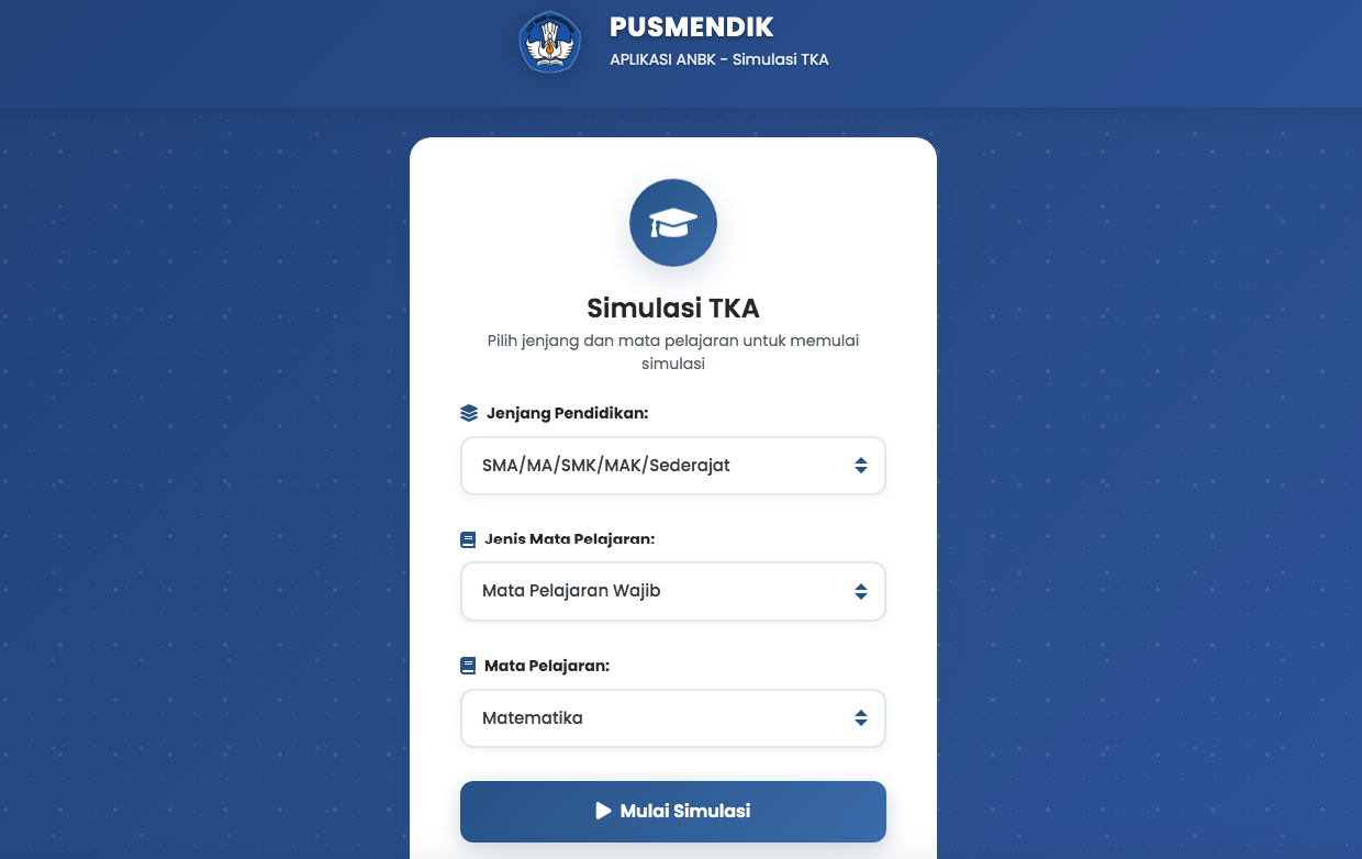 Link Resmi Simulasi Tes Kemampuan Akademik TKA dari Kemendikdasmen Link Resmi Simulasi Tes Kemampuan Akademik TKA dari Kemendikdasmen