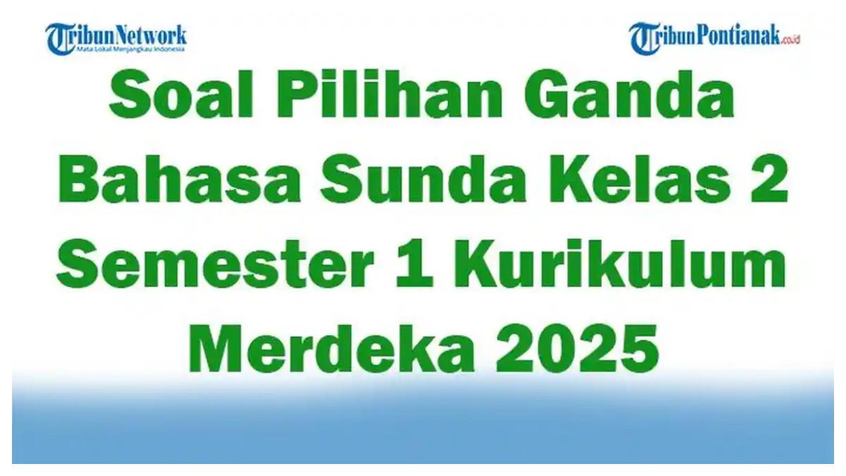 Kunci Jawaban Bahasa Sunda Kelas 2 Semester 1 Kurikulum Merdeka