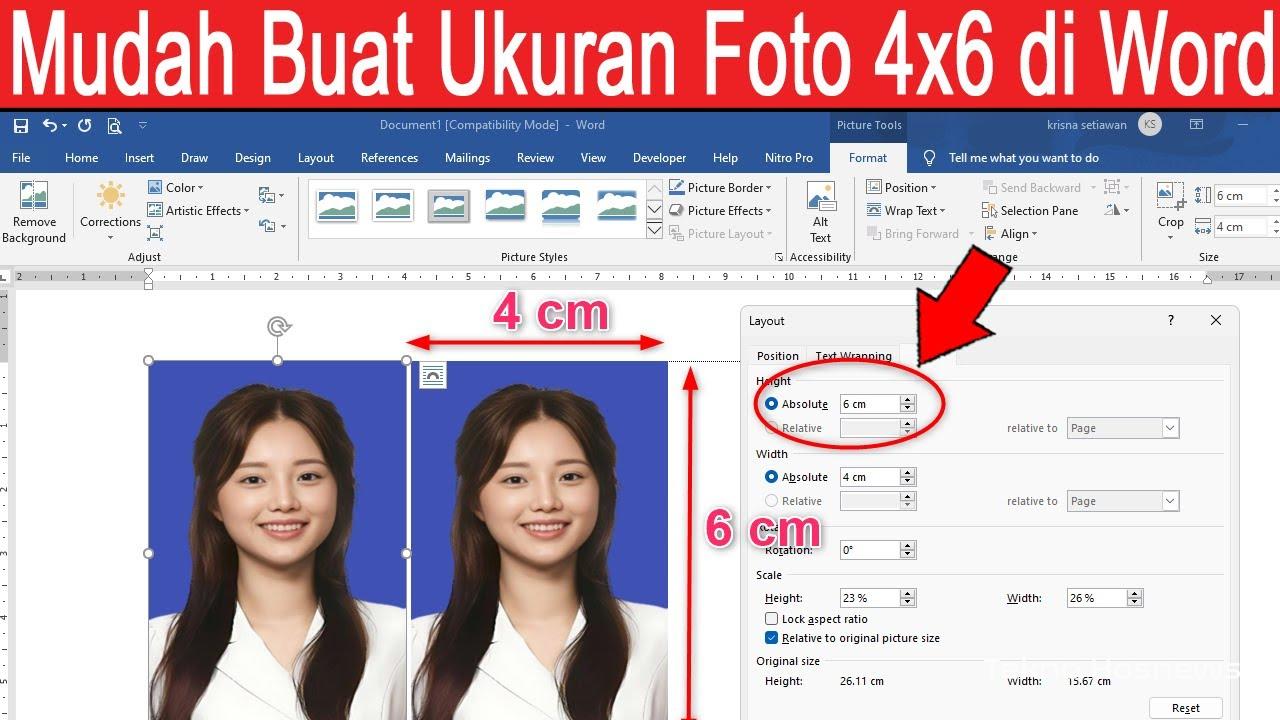 Ternyata Semudah Ini Cara Ubah Ukuran Foto 4 x 6 pada Word Sebelum Cetak di Kertas